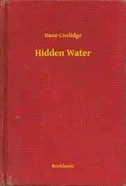 Svetová beletria Hidden Water - Coolidge Dane