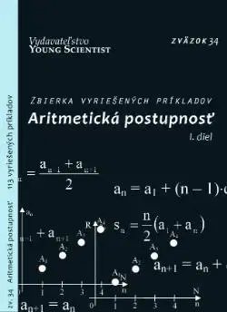 Matematika, logika Aritmetická postupnosť I.diel - RNDr. Marián Olejár