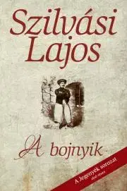 Poézia - antológie A bojnyik - Lajos Szilvási