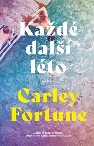 Romantická beletria Každé další léto - Carley Fortune