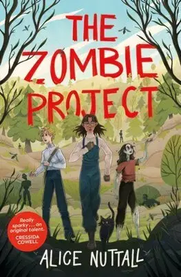 Fantasy, upíri The Zombie Project - Alice Nuttall