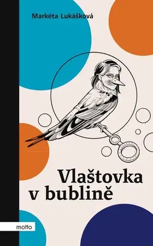Romantická beletria Vlaštovka v bublině - Markéta