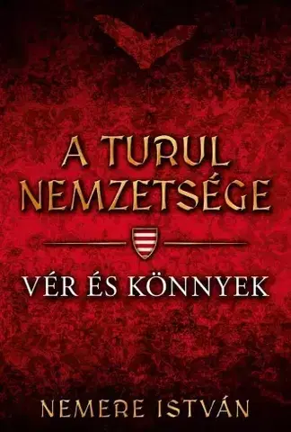 Historické romány Vér és könnyek - István Nemere