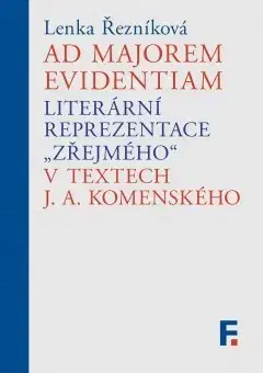 Filozofia Ad majorem evidentiam - Lenka Řezníková