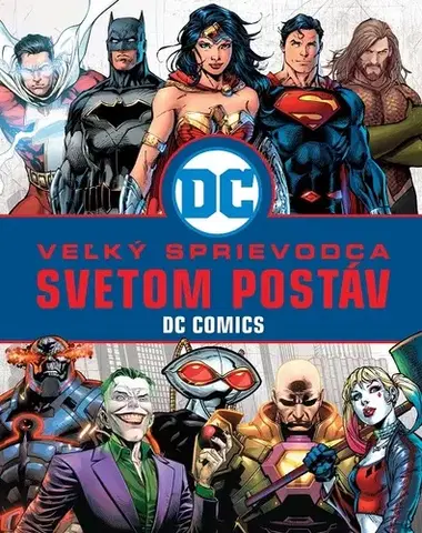 Fantasy, upíri Veľký sprievodca svetom postáv DC Comics - Melanie Scott,Marek Barányi
