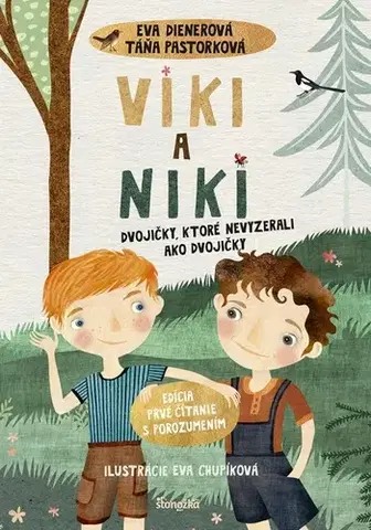 Pre deti a mládež - ostatné Viki a Niki: Dvojičky, ktoré nevyzerali ako dvojičky - Eva Dienerová,Táňa Pastorková,Eva Chupíková