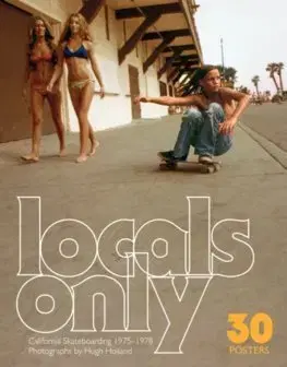 Fotografia Locals Only: 30 Posters - Hugh Holland