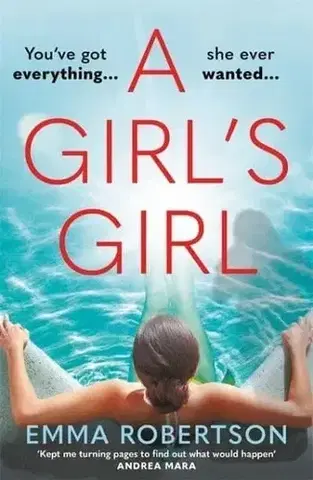 Beletria - ostatné A Girl's Girl - Emma Robertson