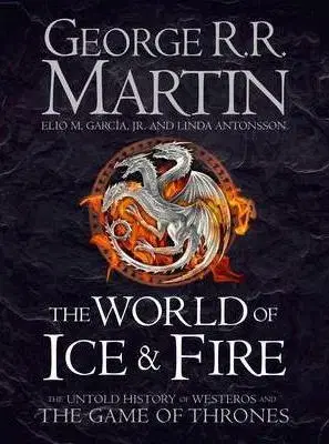 Cudzojazyčná literatúra The World of Ice and Fire - George R. R. Martin