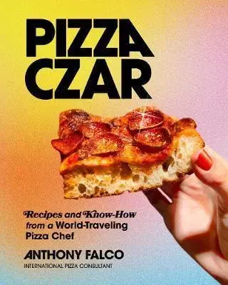 Národná kuchyňa - ostatné Pizza Czar - Anthony Falco