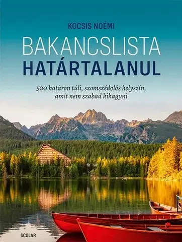 Európa Bakancslista – Határtalanul - Noémi Kiss
