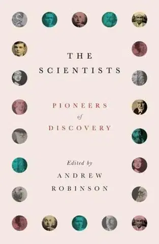 Veda, vynálezy The Scientists - Robinson Andrew