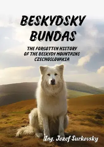 Cestopisy Beskydsky bundas - Jozef Šurkovský