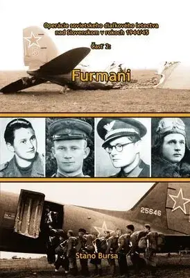 Druhá svetová vojna Furmani. Časť 2 - Stano Bursa