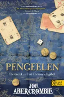 Sci-fi a fantasy Pengeélen - Joe Abercrombie