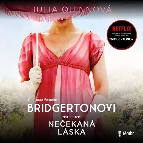 Romantická beletria Témbr Bridgertonovi: Nečekaná láska