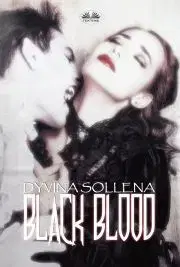 Romantická beletria Black Blood - Sollena Dyvina