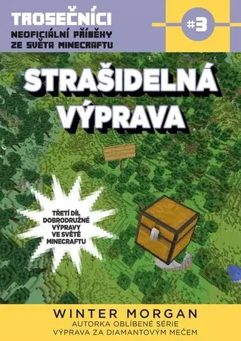 Dobrodružstvo, napätie, western Strašidelná výprava - Morgan Winter