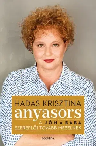 Fejtóny, rozhovory, reportáže Anyasors - Krisztina Hadas