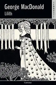 Detektívky, trilery, horory Lilith - George MacDonald