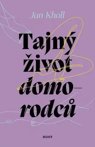 Romantická beletria Tajný život domorodců - Jan Kholl
