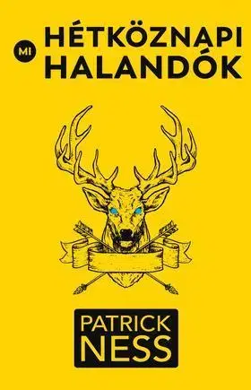 Beletria - ostatné Mi, hétköznapi halandók - Patrick Ness