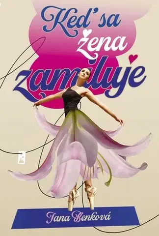 Slovenská beletria Keď sa žena zamiluje - Jana Benková