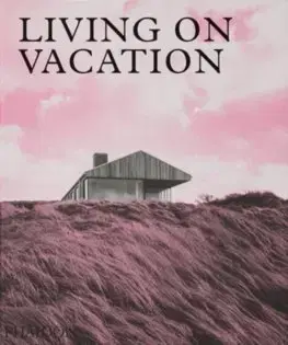 Architektúra Living on Vacation
