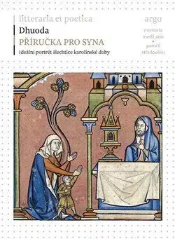 Svetové dejiny, dejiny štátov Příručka pro syna - Dhuoda