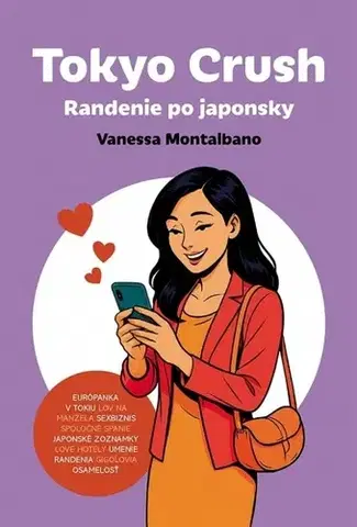 Biografie - ostatné Tokyo Crush: Randenie po japonsky - Vanessa Montalbano