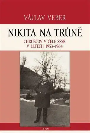 Svetové dejiny, dejiny štátov Nikita na trůně - Václav Veber