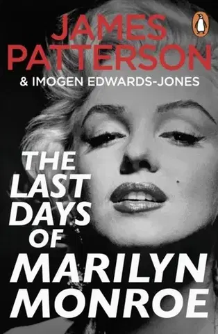 Detektívky, trilery, horory The Last Days of Marilyn Monroe - Imogen Edwards Jones,James Patterson
