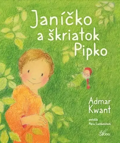 Rozprávky Janíčko a škriatok Pipko - Admar Kwant,Mária Lachkovičová