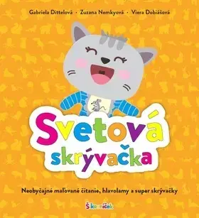 Pre deti a mládež - ostatné Svetová skrývačka - Gabriela Dittelová,Zuzana Nemkyová,Viera Dobiášová