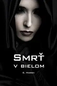 Slovenská beletria Smrť v bielom - Evelyn Marsh