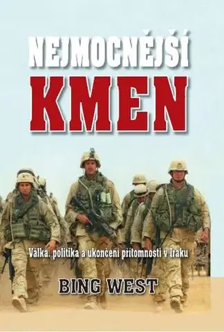 Vojnová literatúra - ostané Nejmocnější kmen - West Bing