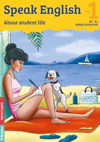 Zjednodušené čítanie Speak English 1: About students life - Helena Flámová