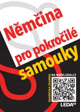 Učebnice pre samoukov Němčina pro pokročilé samouky - Alena Nekovářová