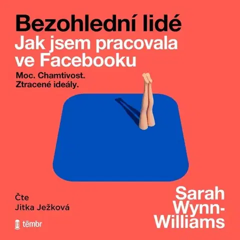 Biografie - ostatné Témbr Bezohlední lidé