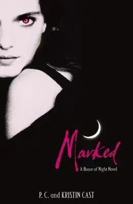 Cudzojazyčná literatúra Marked: A Hous of Night Novel