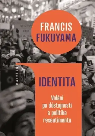 Politológia Identita (cz) - Francis Fukuyama