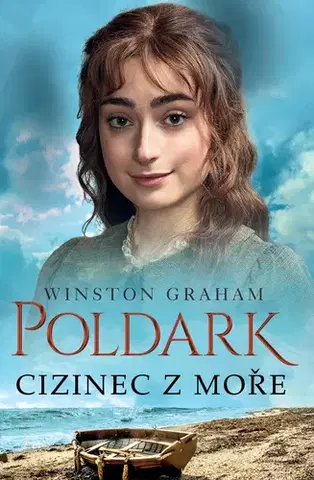 Romantická beletria Poldark - Cizinec z moře - Winston Graham