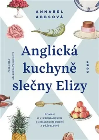 Svetová beletria Anglická kuchyně slečny Elizy - Annabel Abbs,Markéta Polochová