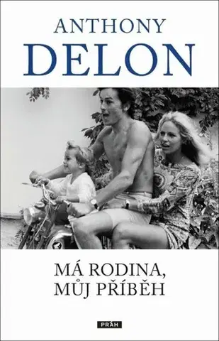 Film, hudba Má rodina, můj příběh - Anthony Delon,Petr Felčer