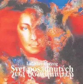 Poézia Svet posadnutých - Ladislav Herzog
