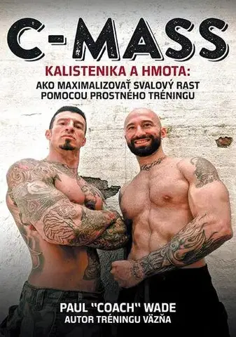 Fitness, cvičenie, kulturistika C-mass - Paul "Coach" Wade