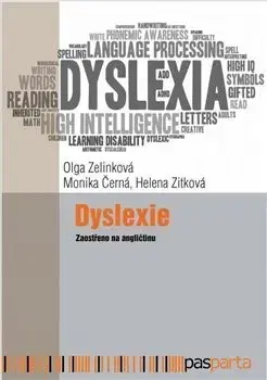 Pedagogika, vzdelávanie, vyučovanie Dyslexie - Kolektív autorov