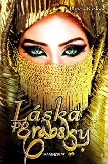 Romantická beletria Láska po arabsky - Patrícia Kiráľová
