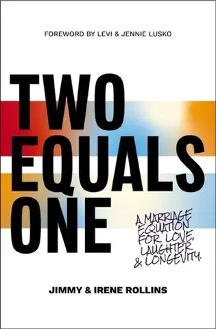 Náboženstvo Two Equals One - Irene Rollins,Jimmy Rollins