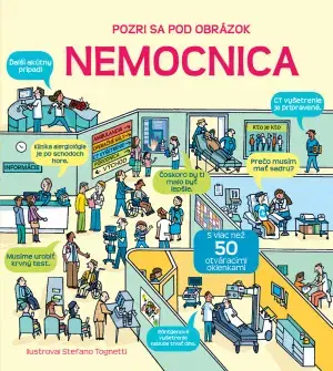 Encyklopédie pre deti a mládež - ostatné Nemocnica – Pozri sa pod obrázok - Katie Daynes,Tognetti Stefano